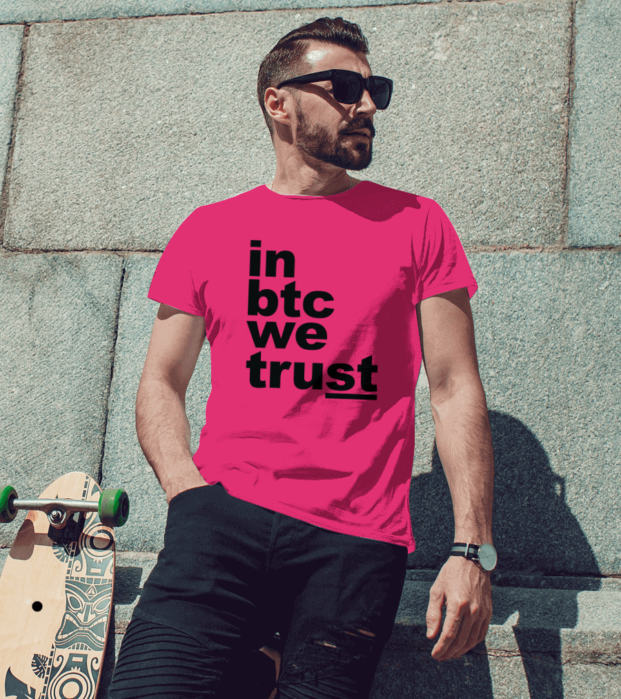 Bitcoin Merch In BTC We Trust Bold Text Pink Background T-Shirt