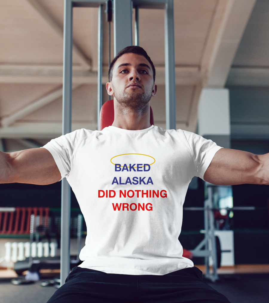 Baked Alaska Did Nothing Wrong Yoba Merch T-Shirt