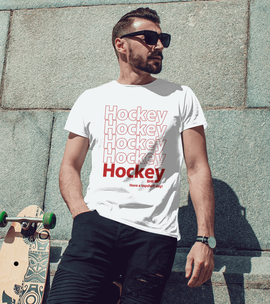 Hockey BHB Have A Topshelf Day Bring Hockey Back T-Shirt