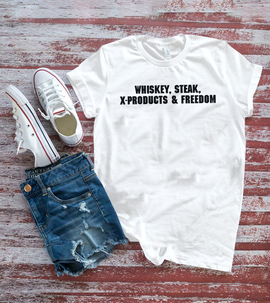 Whiskey Steak X-Products Freedom T-Shirt