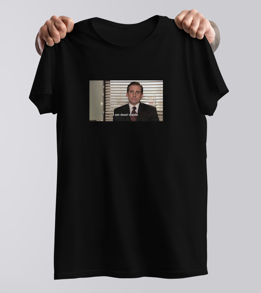I Am Dead Inside The Office Michael Scott Meme Dankeweiter T-Shirt