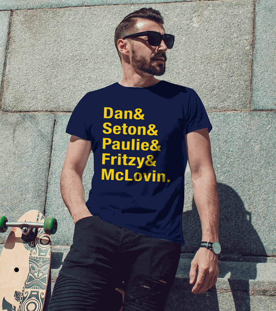 Dan Seton Paulie Fritzy McLovin Dan Patrick Show Crew Members T-Shirt