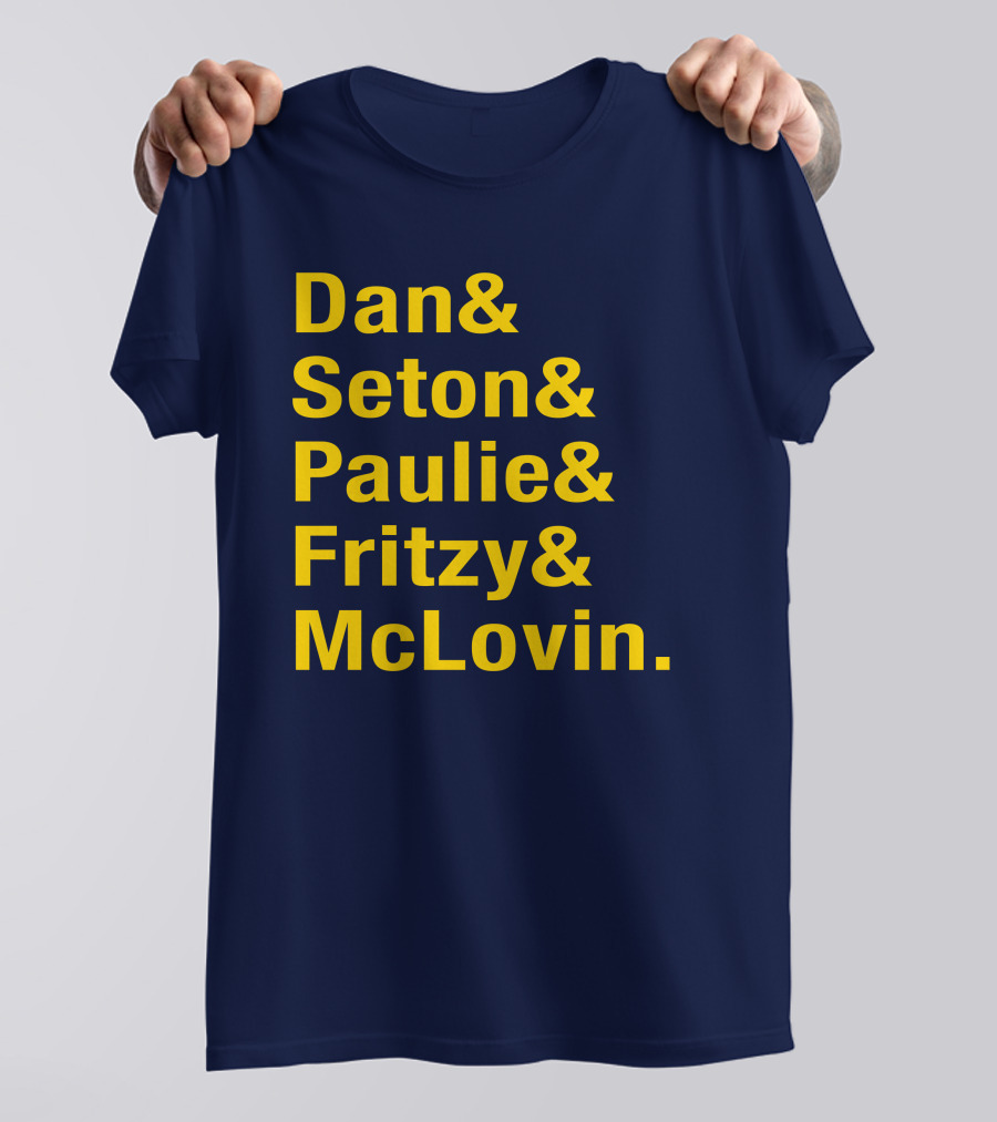 Dan Seton Paulie Fritzy McLovin Dan Patrick Show Crew Members T-Shirt