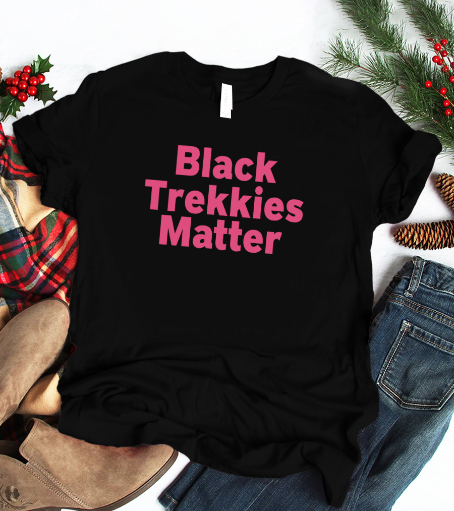 Kate Mulgrew Black Trekkies Matter T-Shirt