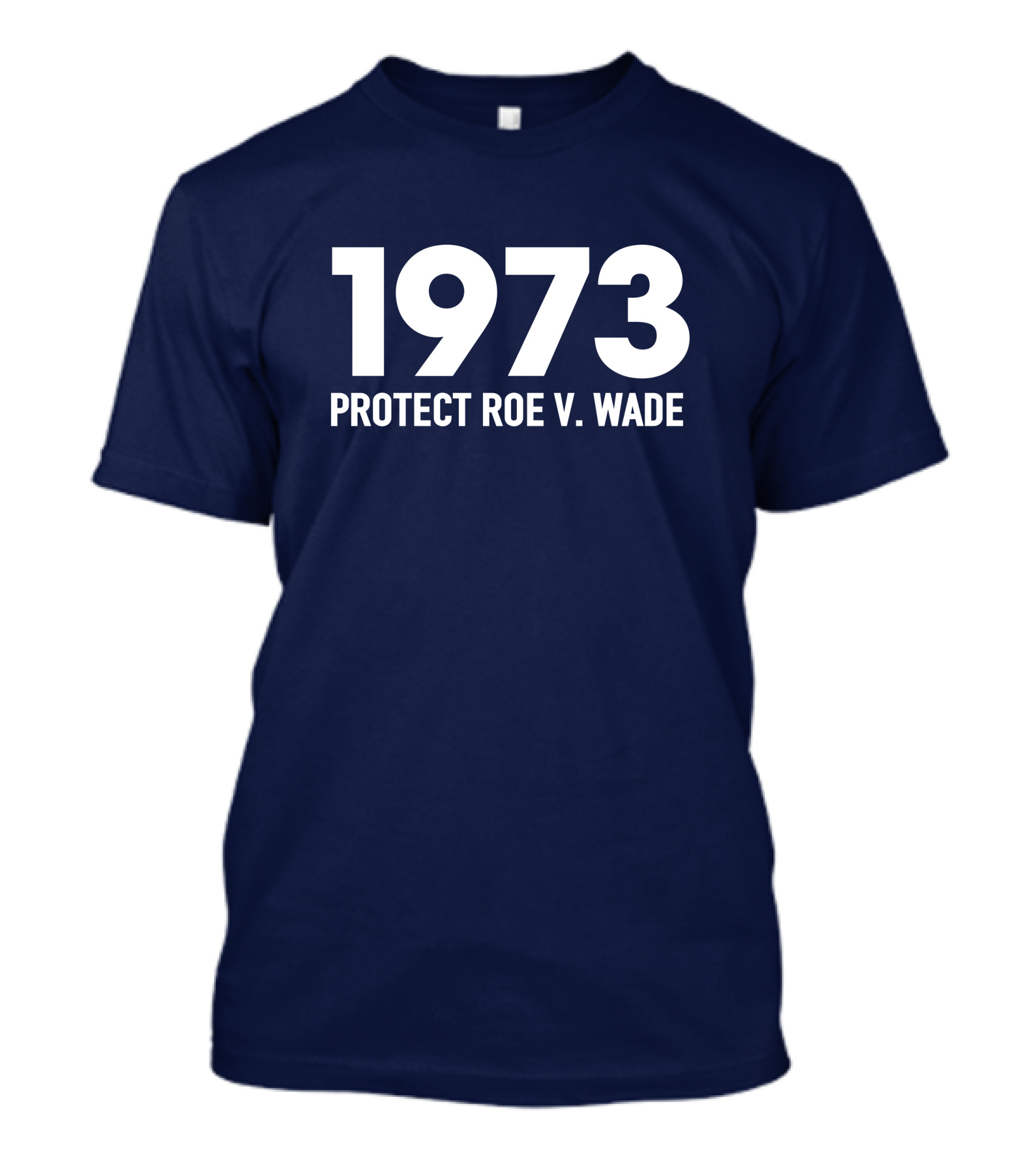 1973 Protect Roe V Wade Reproductive Rights Aimee Carrero T-Shirt