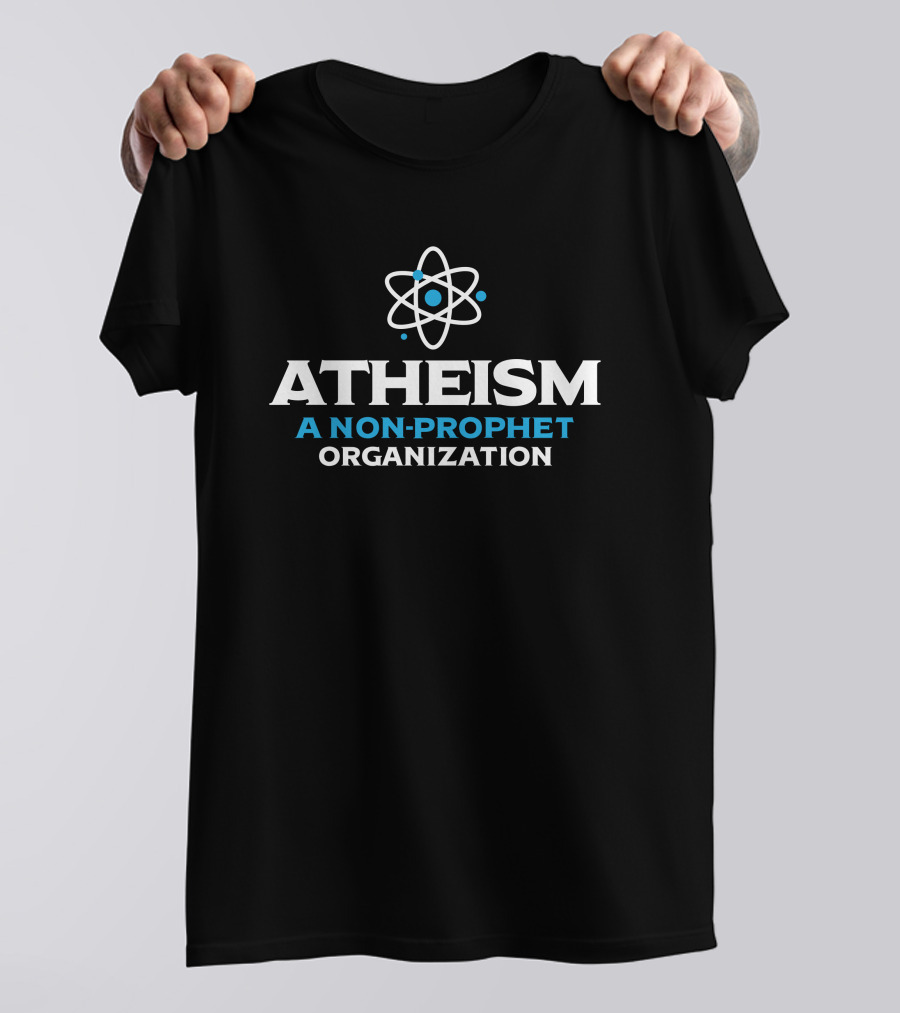 Atheism A Non-Prophet Organization Atom T-Shirt