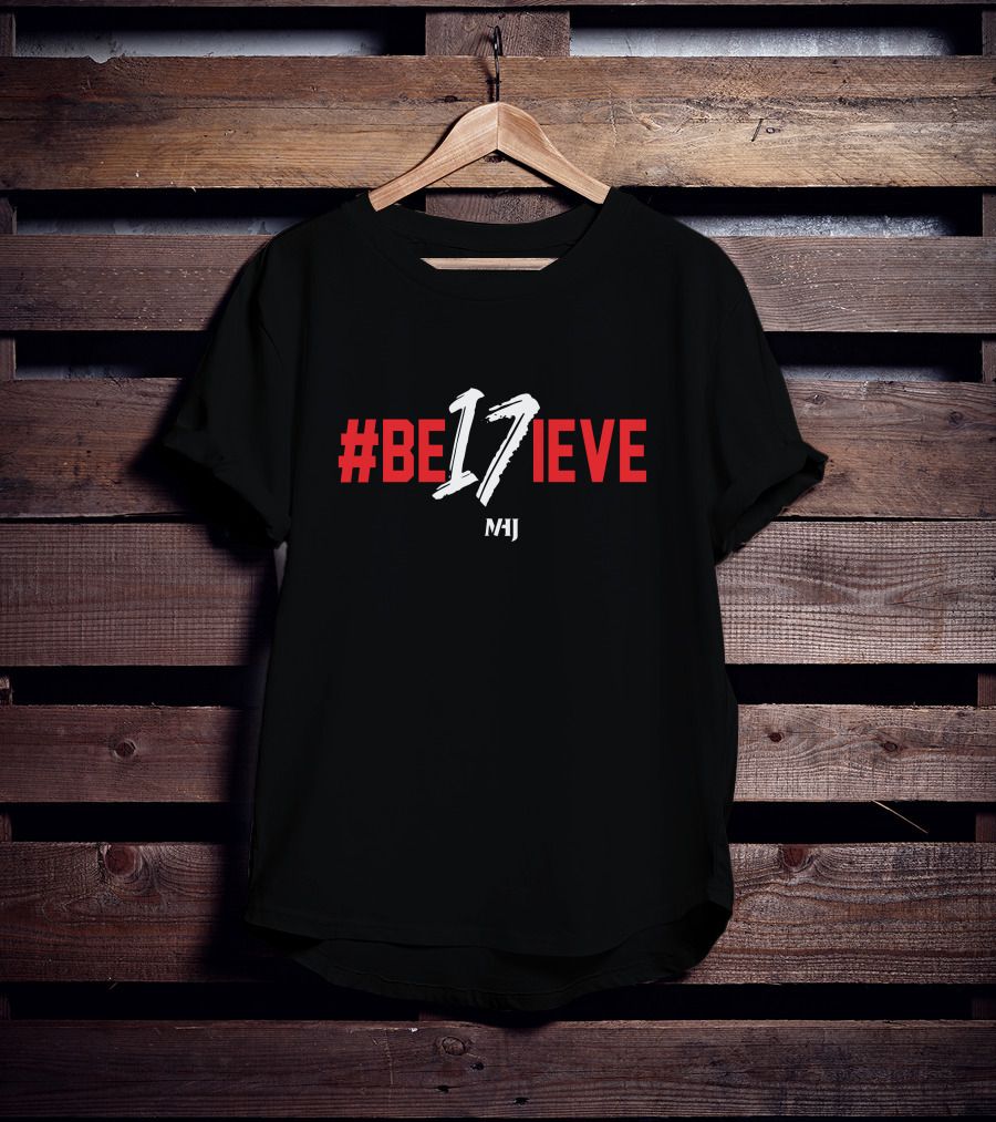 MHJ Merch Believe Men Be17ieve Harold R Kuntz Anthony Hitchens T-Shirt