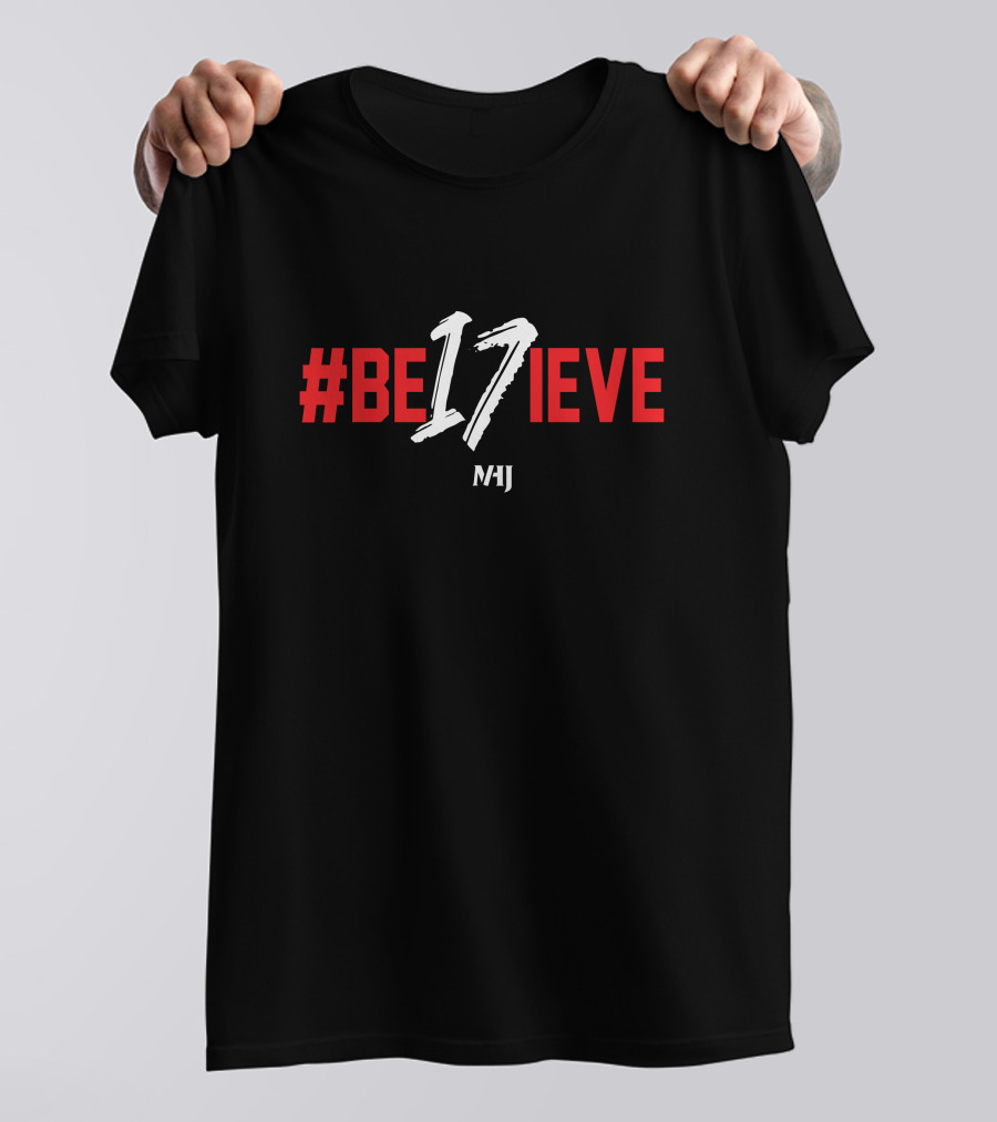 MHJ Merch Believe Men Be17ieve Harold R Kuntz Anthony Hitchens T-Shirt