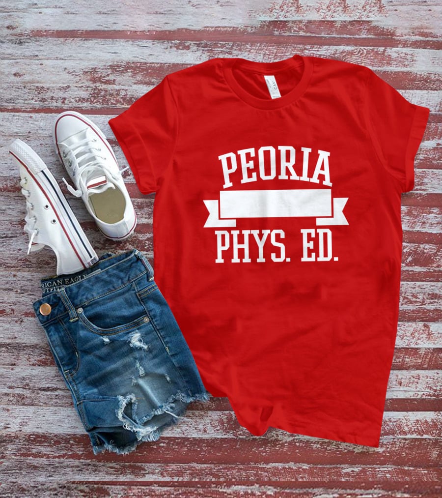 Peoria Public Schools Phys Ed Peoria David Williams T-Shirt