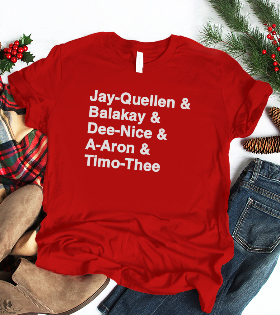 Jay Quellen And Balakay And Dee Nice And A-Aron And Timo Thee T-Shirt