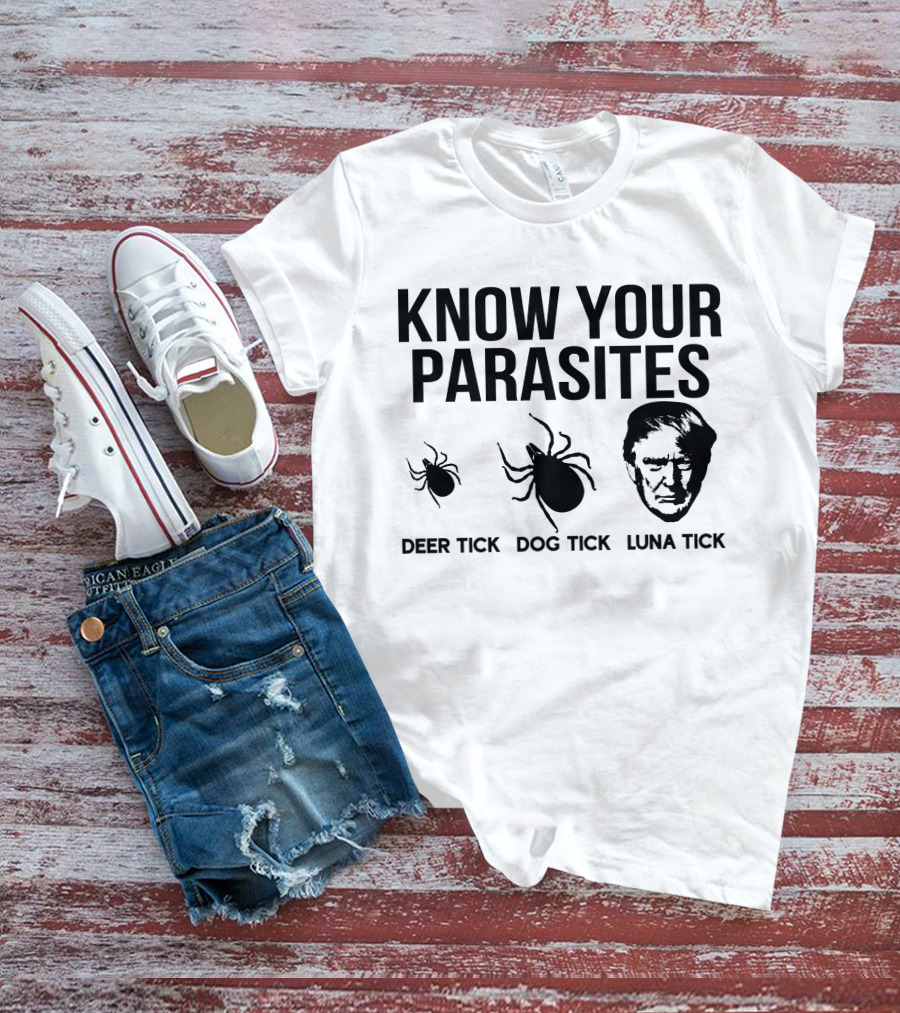 Vanessa Gorman Palmer Report Know Your Parasites Deer Tick Dog Tick Luna Tick Political Satire T-Shirt