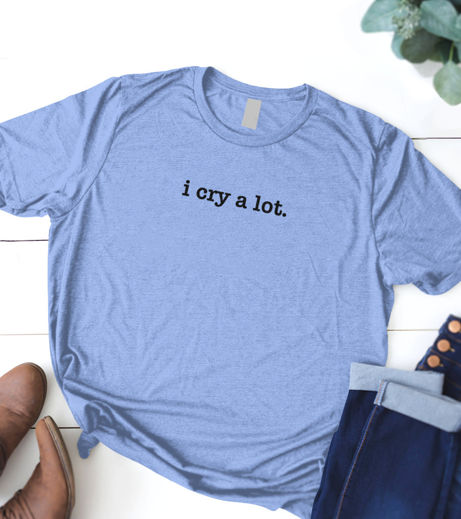 Kory DeSoto Colleen Ballinger I Cry A Lot Shirt Text T-Shirt