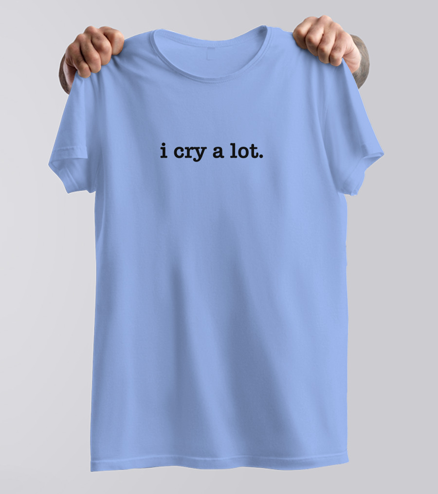 Kory DeSoto Colleen Ballinger I Cry A Lot Shirt Text T-Shirt