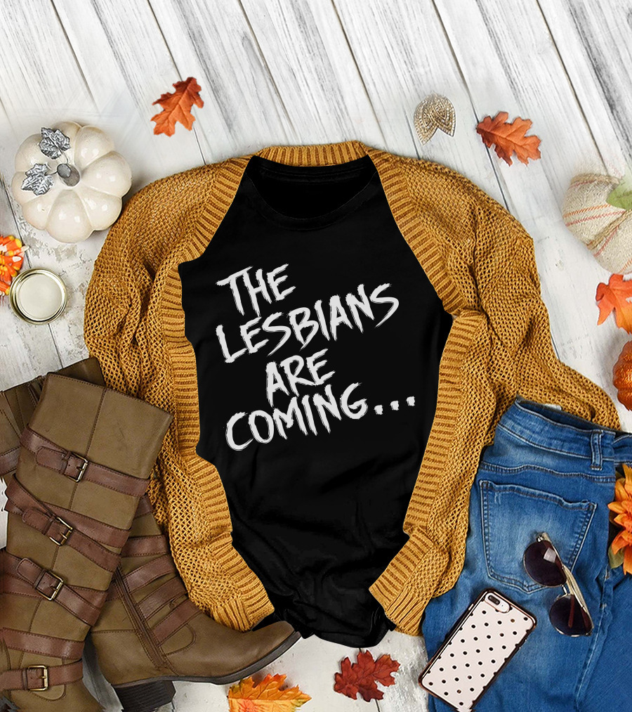Lea DeLaria The Lesbians Are Coming T-Shirt