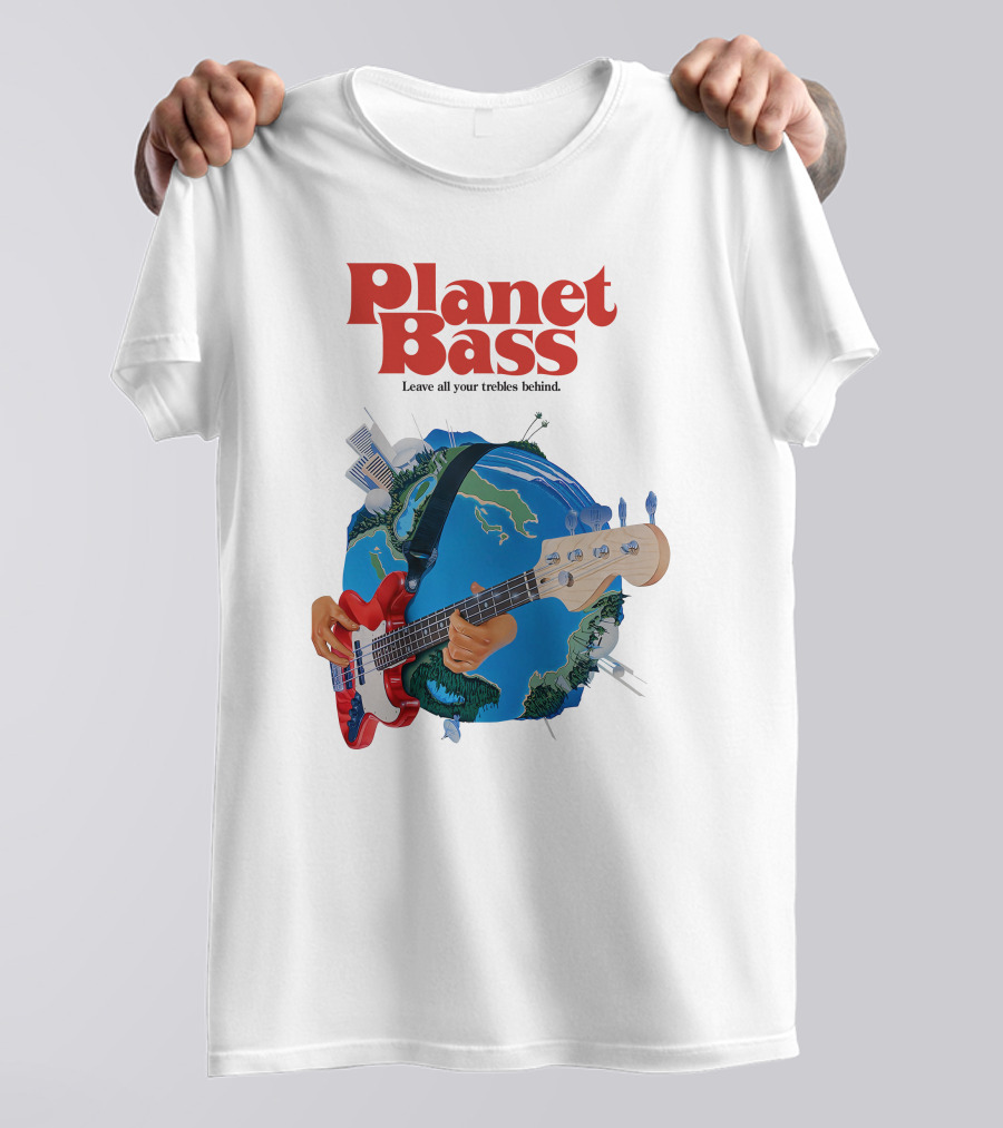 Planet Bass Leave All Your Trebles Behind T-Shirt