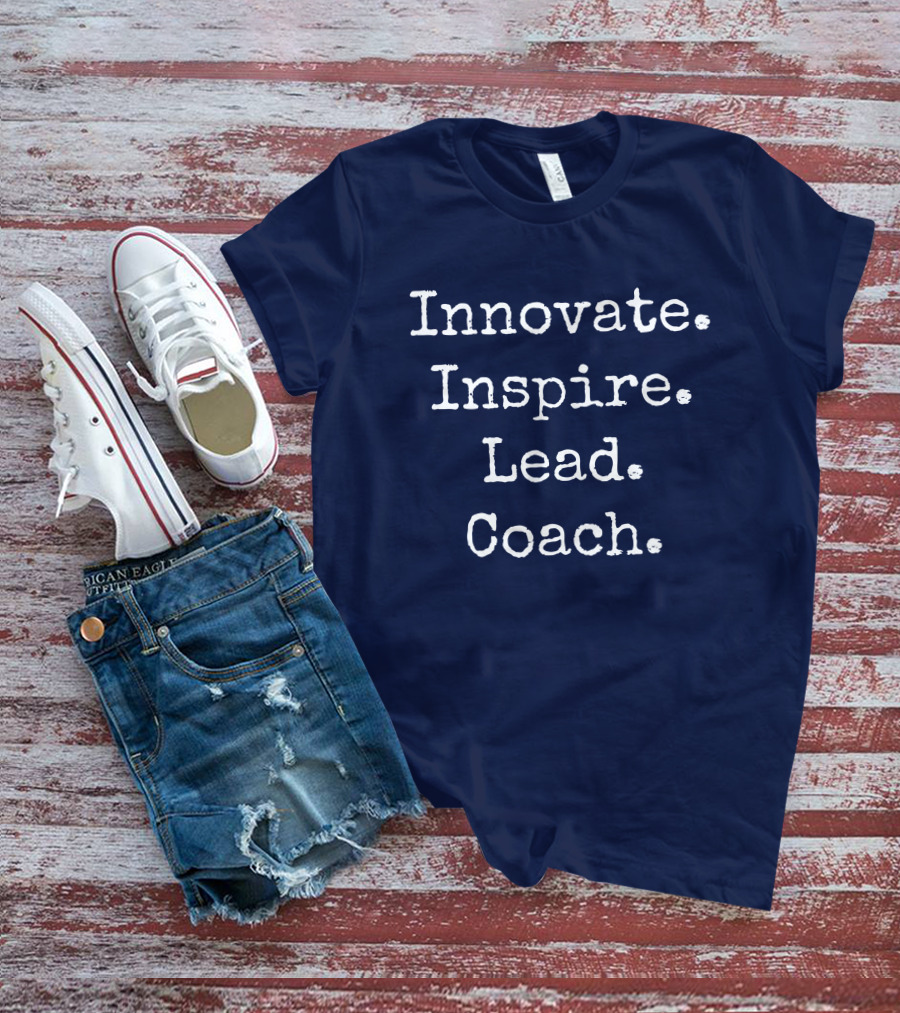 Innovate Inspire Lead Coach Weston Kieschnick T-Shirt