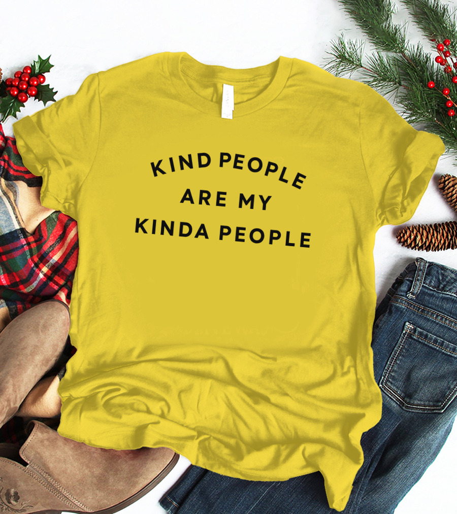 Kind People Are My Kinda People Yellow Background T-Shirt