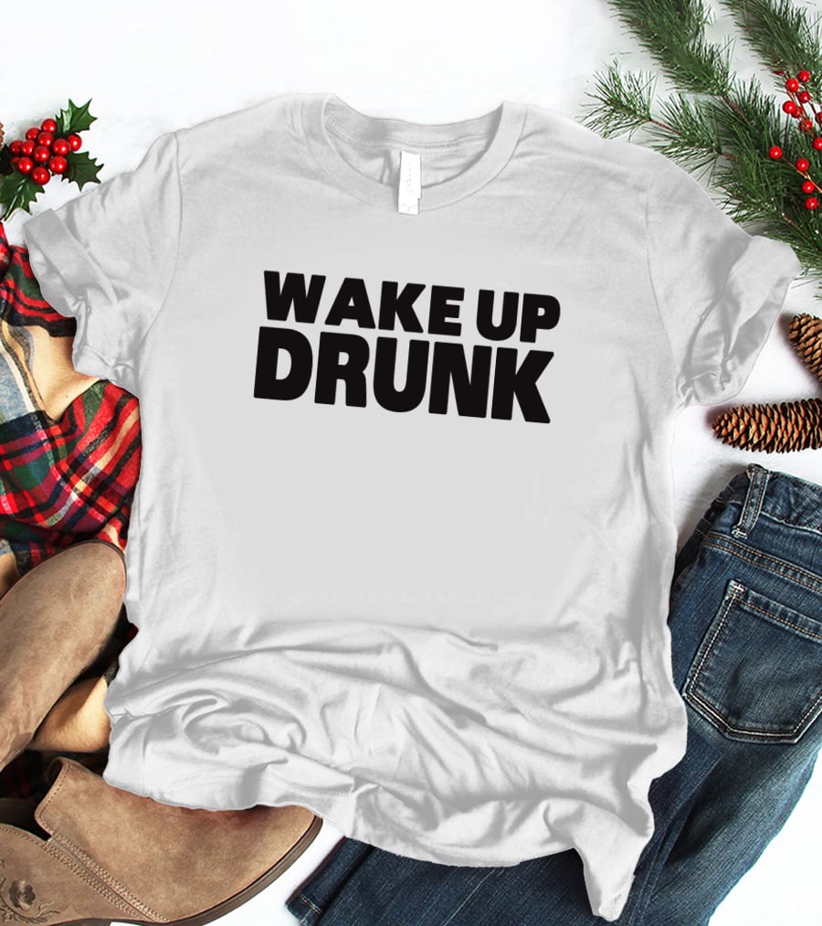 Wiz Khalifa Wake Up Drunk Thrill Merch T-Shirt