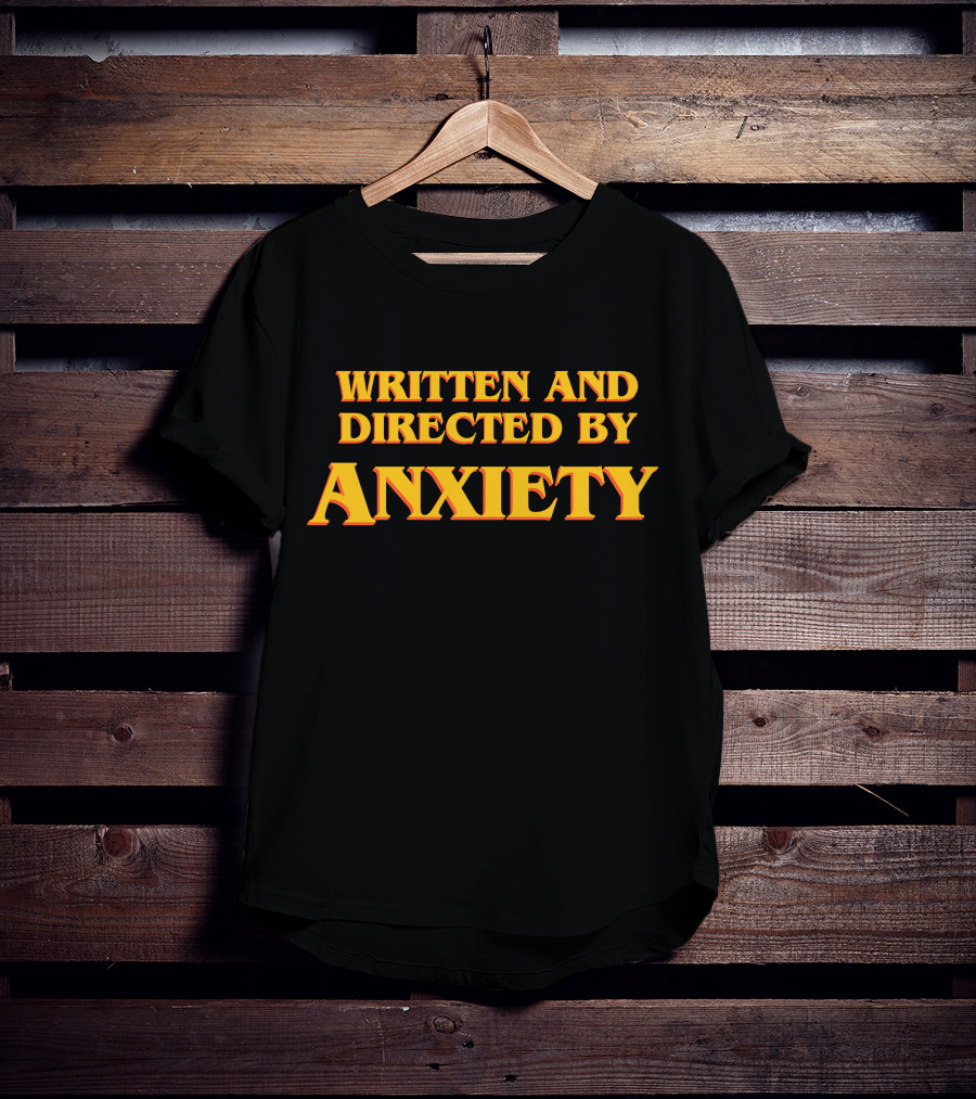 Ali Seay Written And Directed By Anxiety T-Shirt