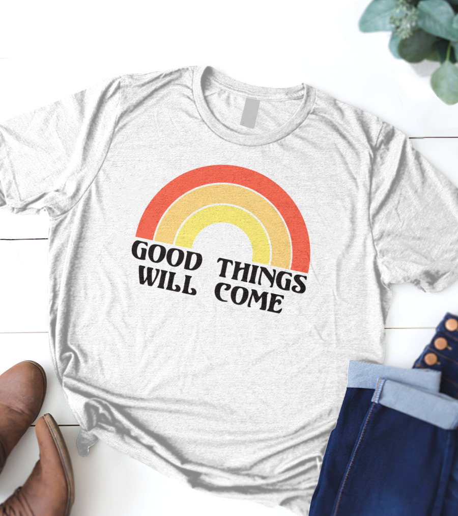 Good Things Will Come Retro Rainbow Frivvi Posting T-Shirt