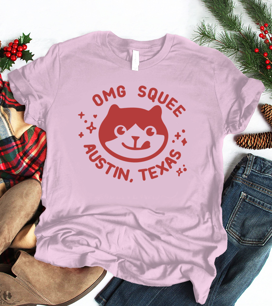 OMG Squee Austin Texas Cute Cat T-Shirt