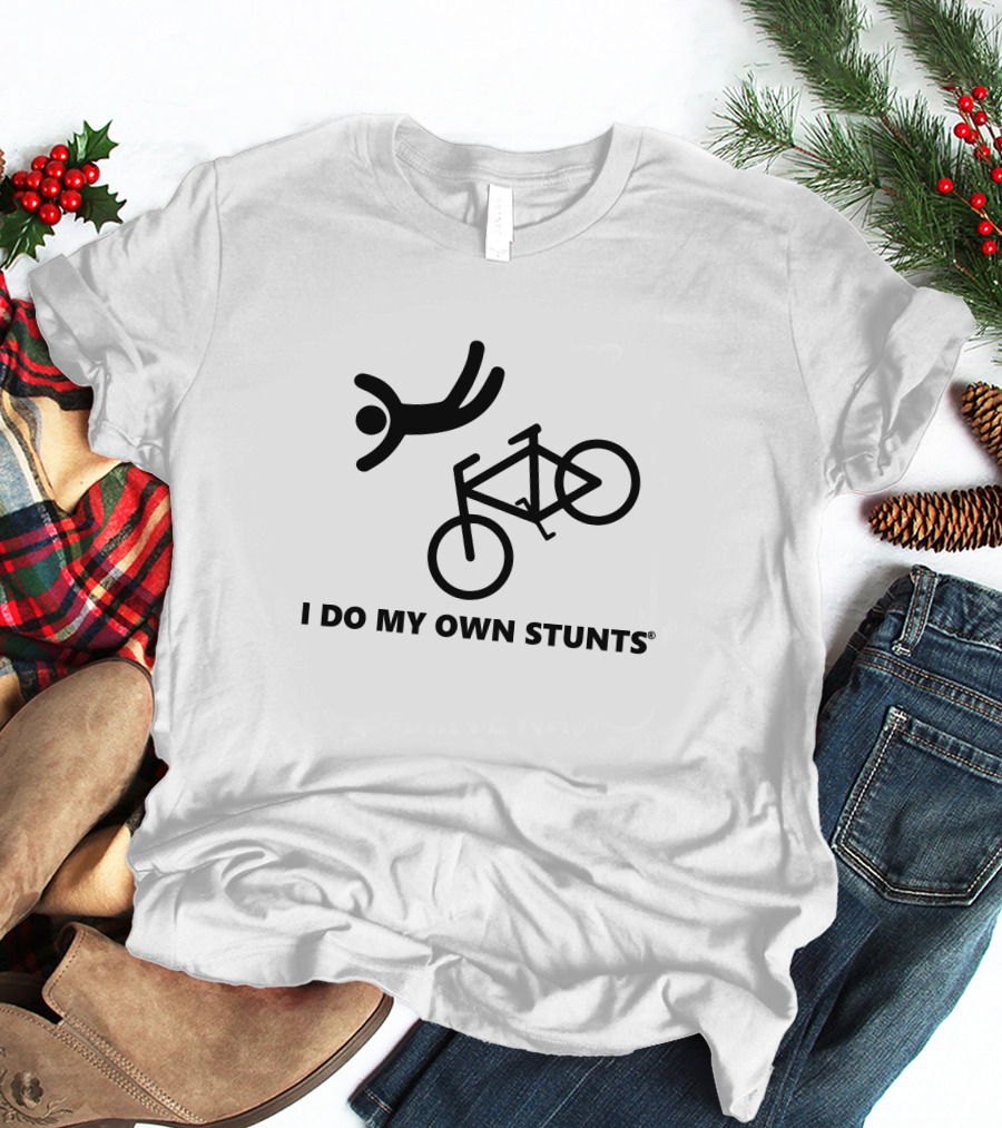 Shaun I Do My Own Stunts Falling Off Bicycle T-Shirt