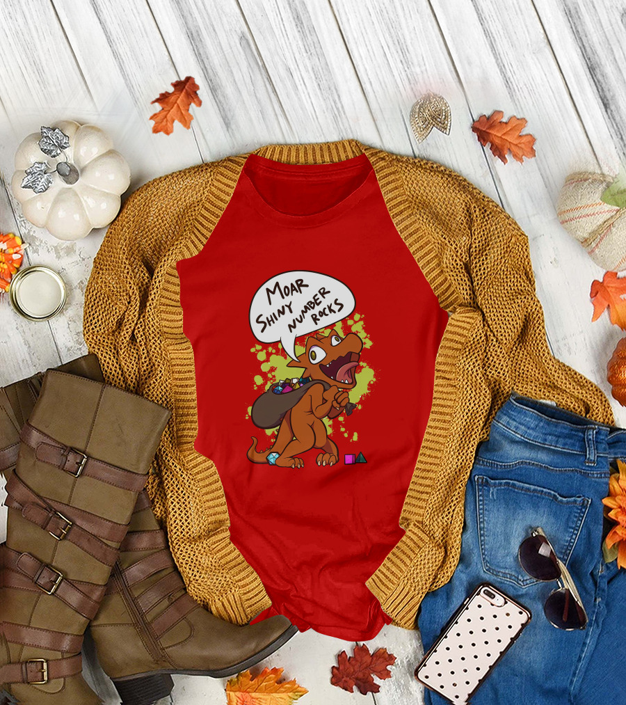 Moar Shiny Number Rocks DnD Dice Dragon Enthusiast T-Shirt