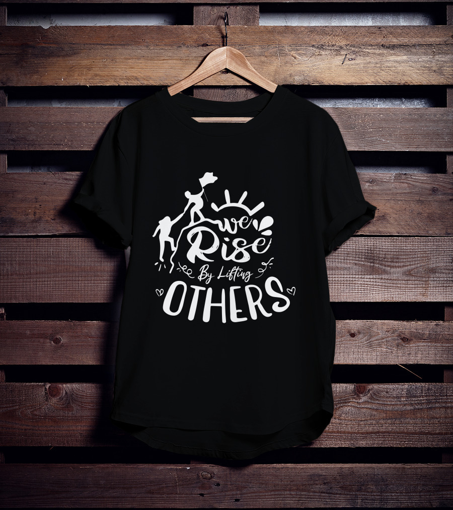 Jigga We Rise By Lifting Others T-Shirt