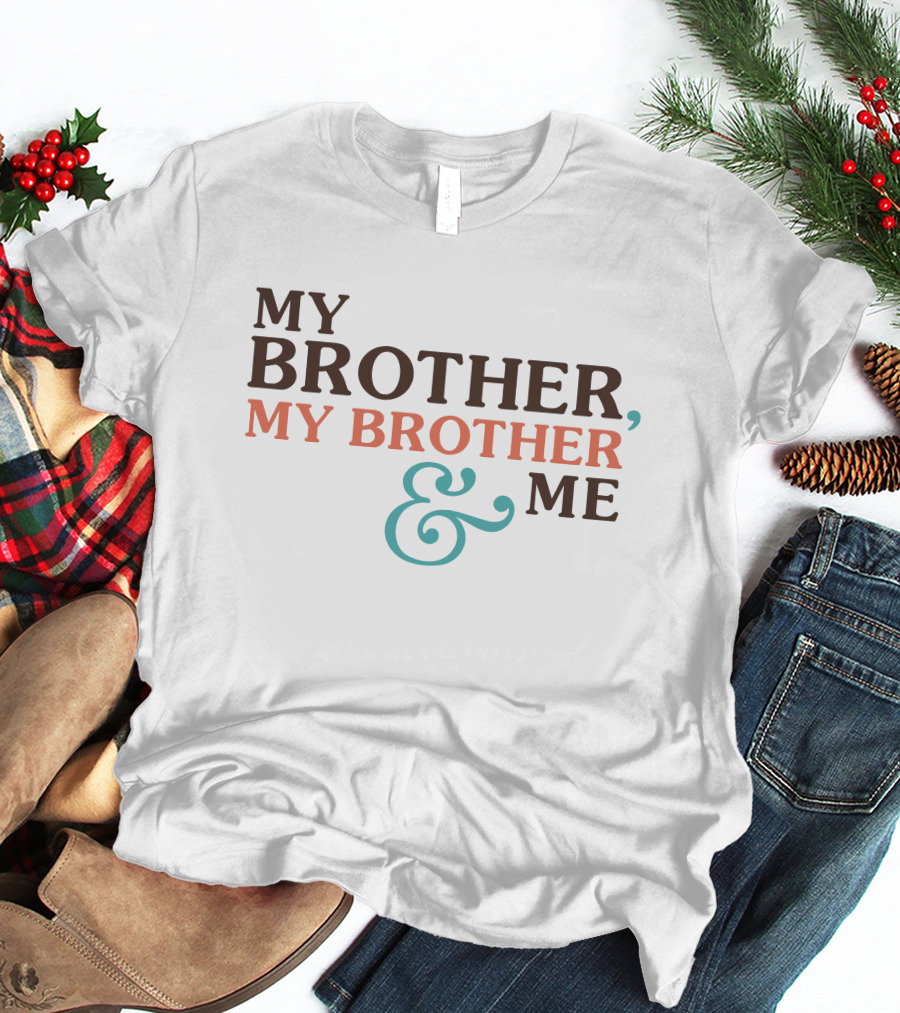 Mbmbam Podcast Merch My Brother My Brother And Me T-Shirt