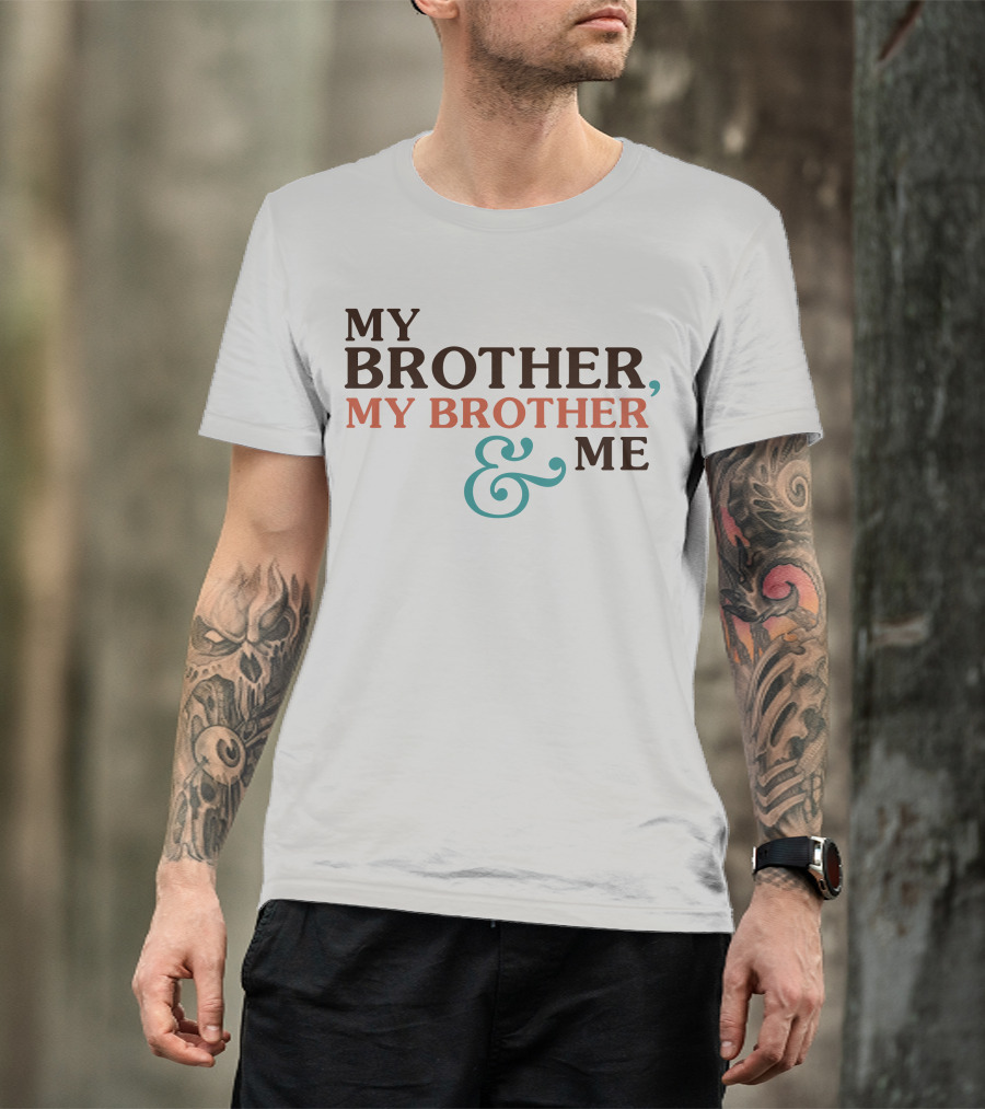 Mbmbam Podcast Merch My Brother My Brother And Me T-Shirt