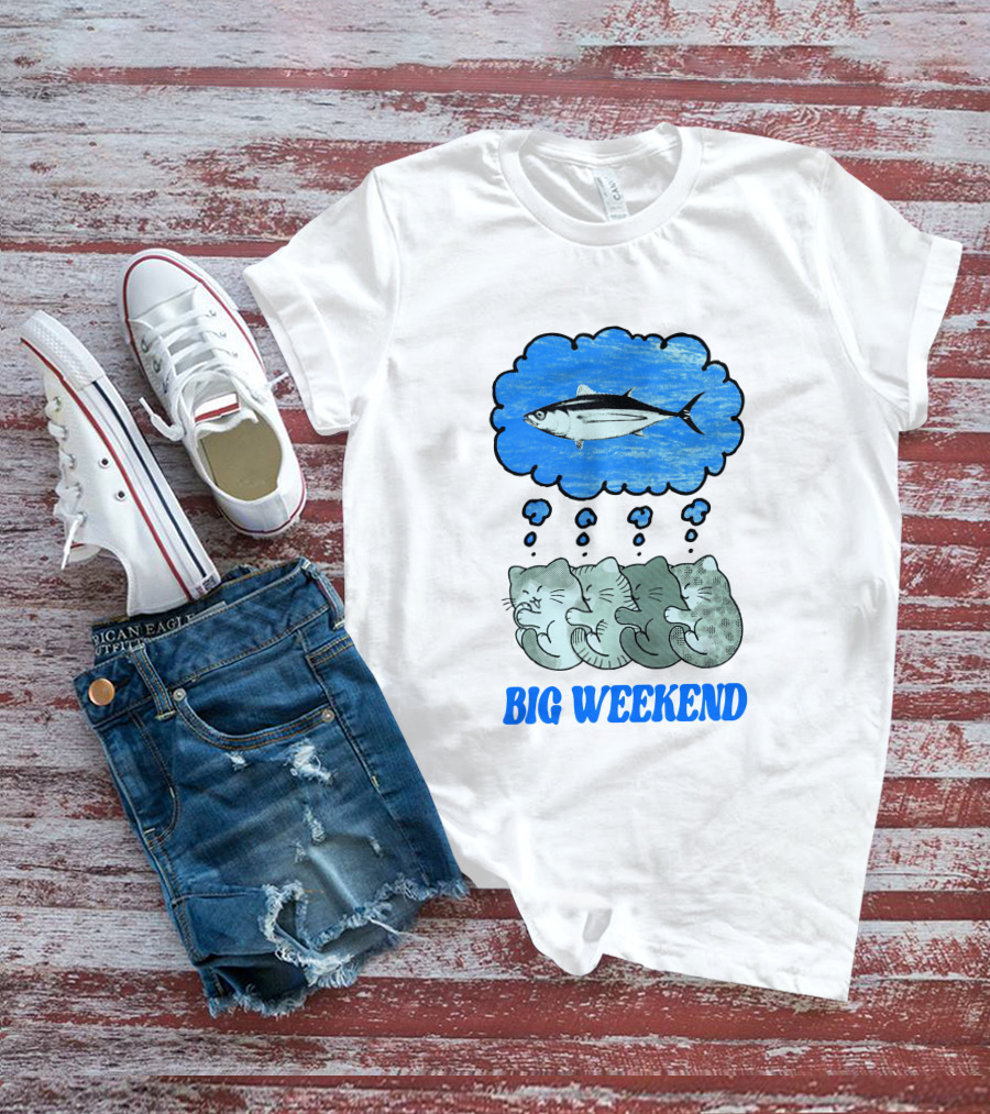 Big Weekend Cats Dreaming Of Fish T-Shirt