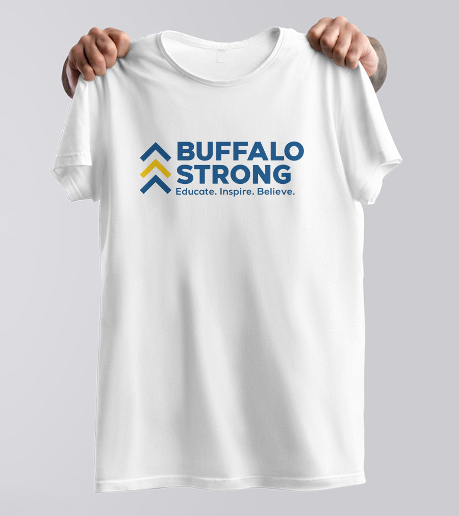 Buffalo Strong Educate Inspire Believe Down Syndrome 7 Wkbw Gigi's Playhouse T-Shirt