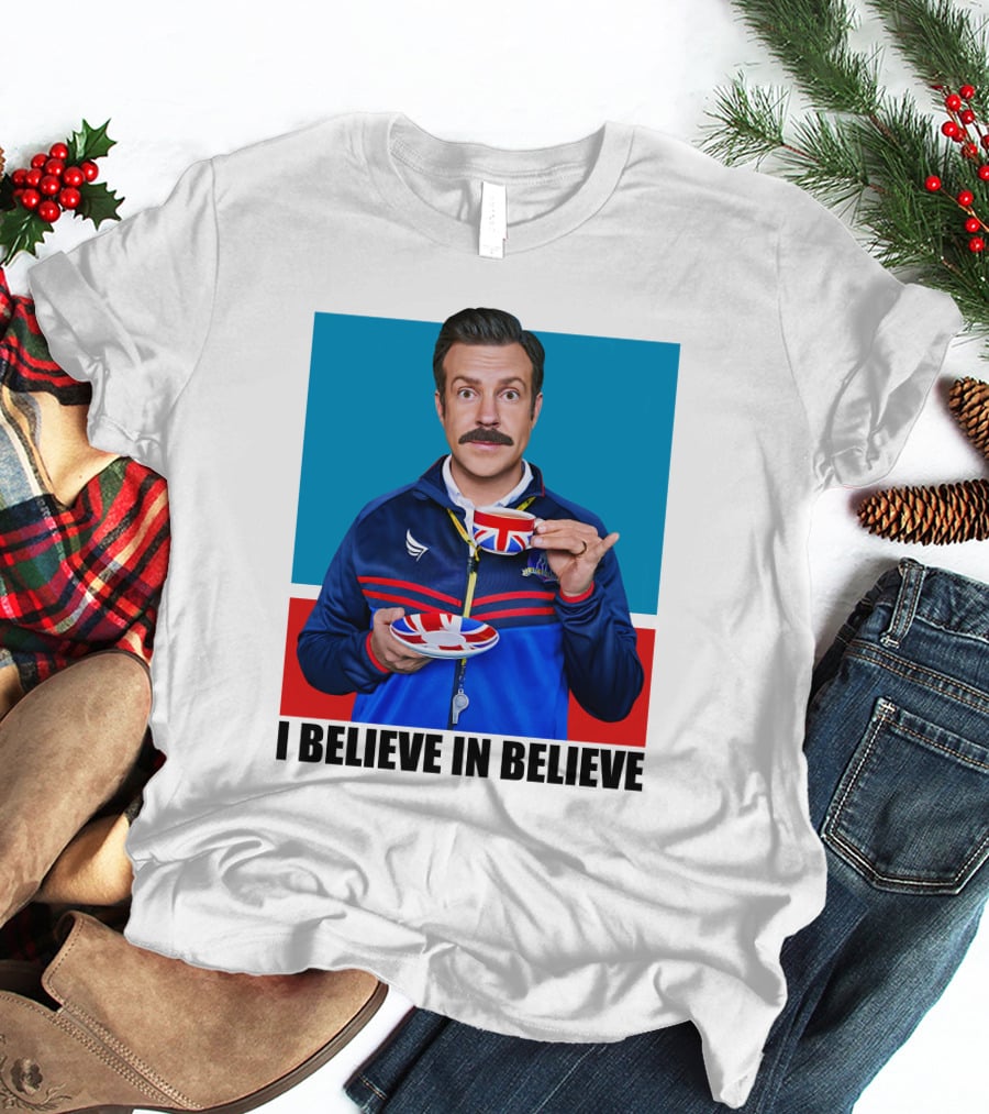 Ted Lasso I Believe In Believe Union Jack Coffee Cup T-Shirt