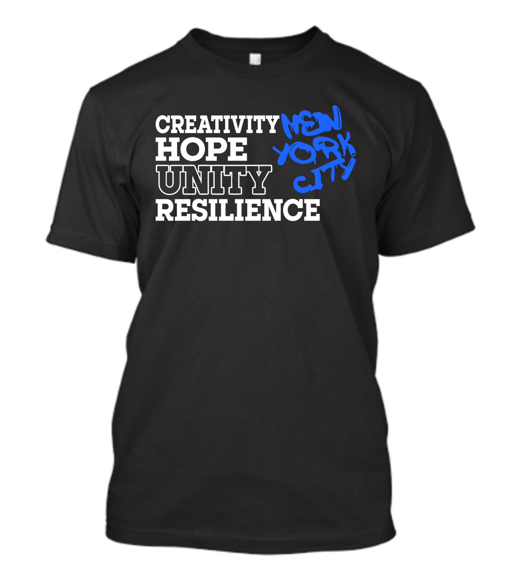 Creativity Hope Unity Resilience New York City T-Shirt