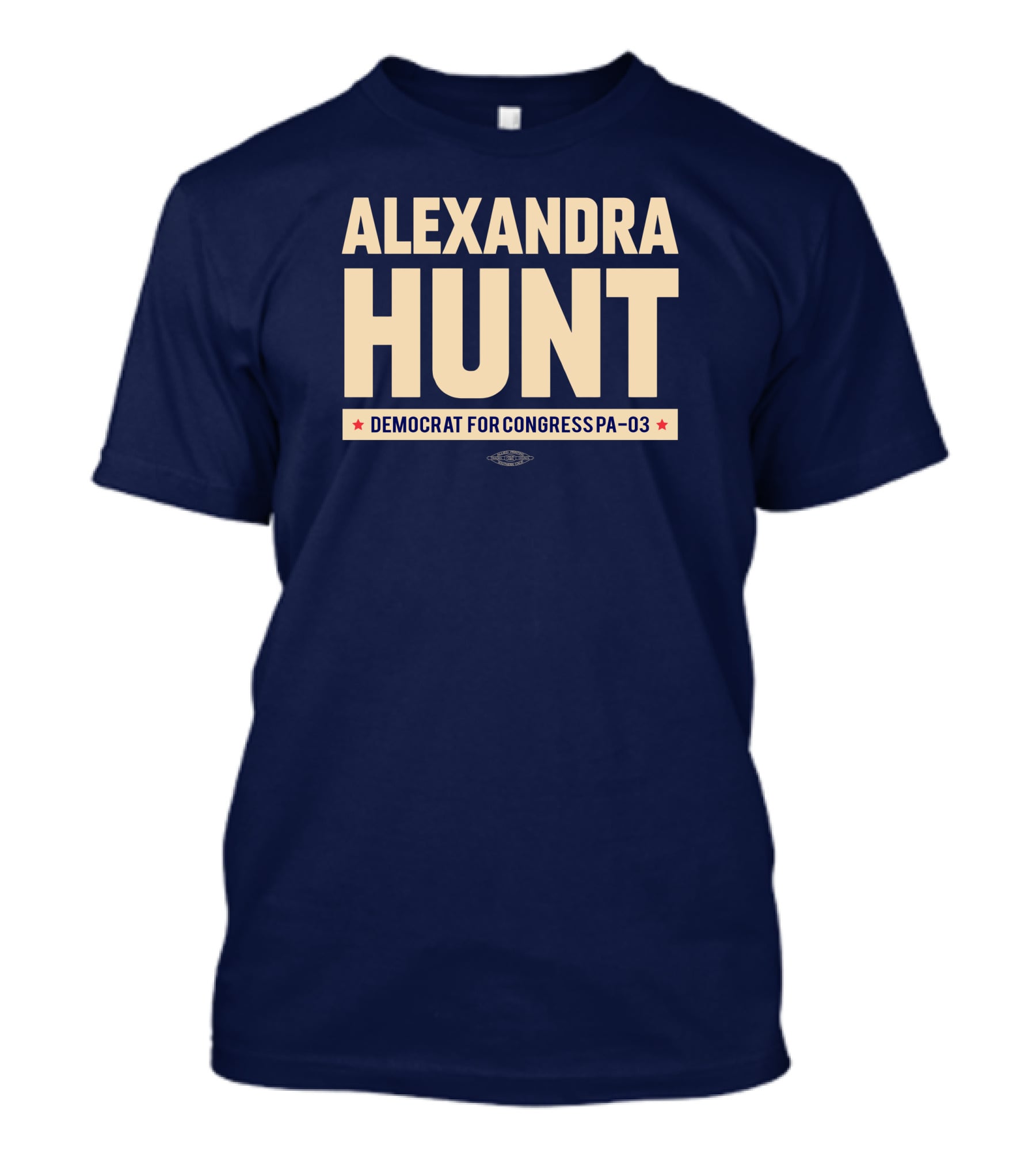 Alexandra Hunt Democrat For Congress Pennsylvania District PA-03 T-Shirt