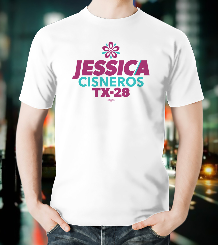 Jessica Cisneros TX-28 Flower Design For Congress Campaign T-Shirt