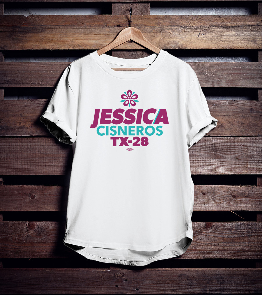 Jessica Cisneros TX-28 Flower Design For Congress Campaign T-Shirt