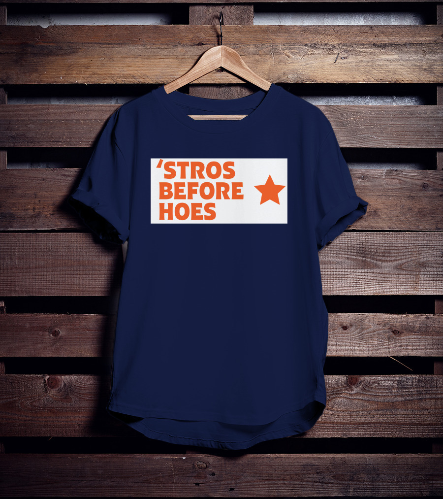 'Stros Before Hoes Saucey2101 Star T-Shirt