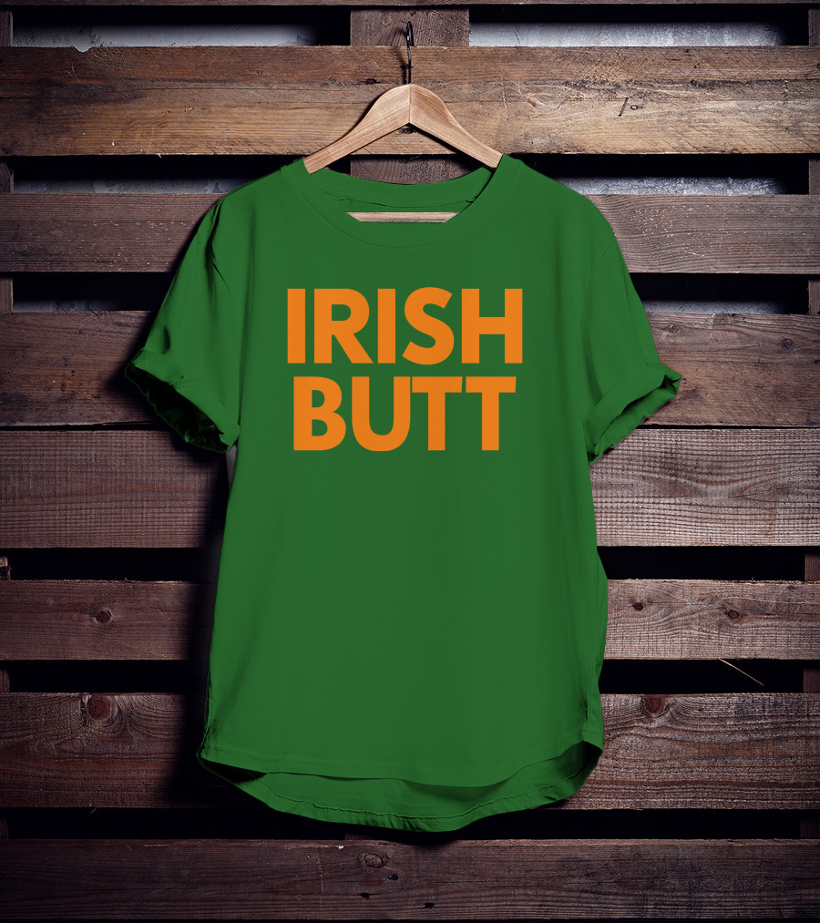Irish Butt Store Irish Butt T-Shirt