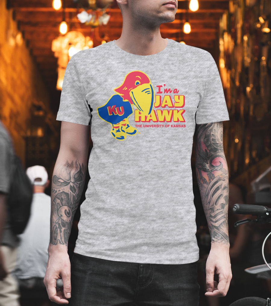 I'm A Jayhawk KU The University Of Kansas T-Shirt