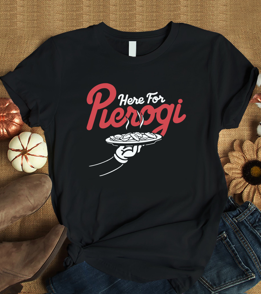 Here For The Pierogi Cleveland Clothing Co Store Plate Food T-Shirt