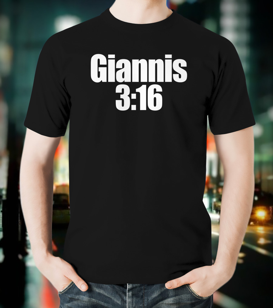 Giannis Antetokounmpo Giannis 3 16 Steve Austin BSR T-Shirt