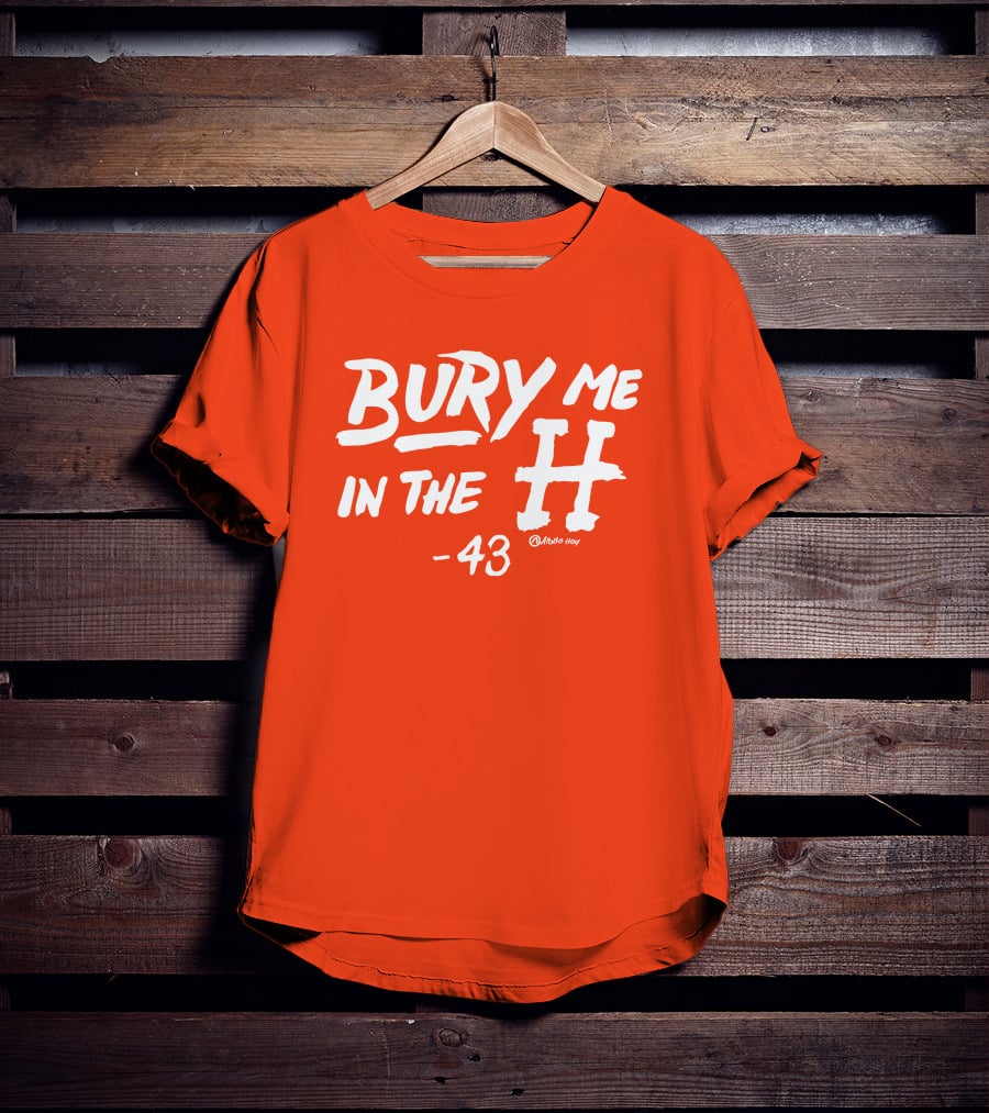 Bury Me In The H 43 Apollo Hou Merch Store Lance McCullers Jr T-Shirt