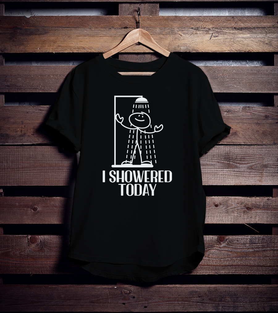 I Showered Today Achievement Badge Humor T-Shirt