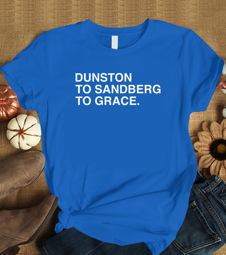 Duston To Sandberg To Grace Iconic Baseball Trio T-Shirt