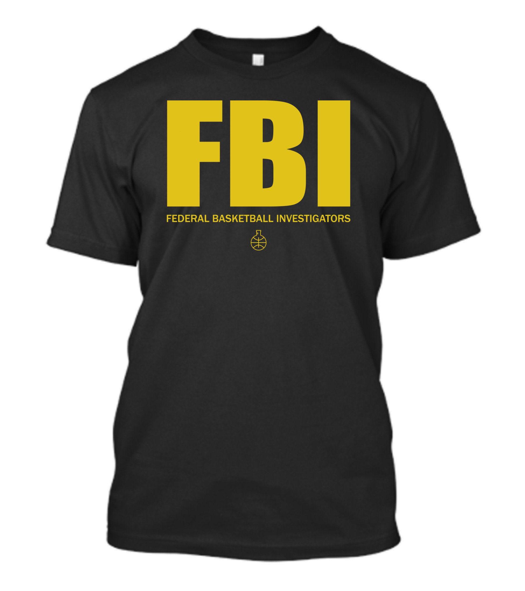 FBI Federal Basketball Investigators Basketball T-Shirt