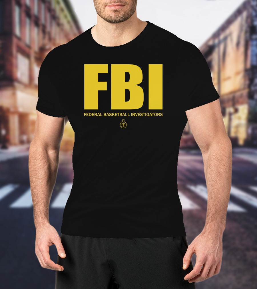 FBI Federal Basketball Investigators Basketball T-Shirt