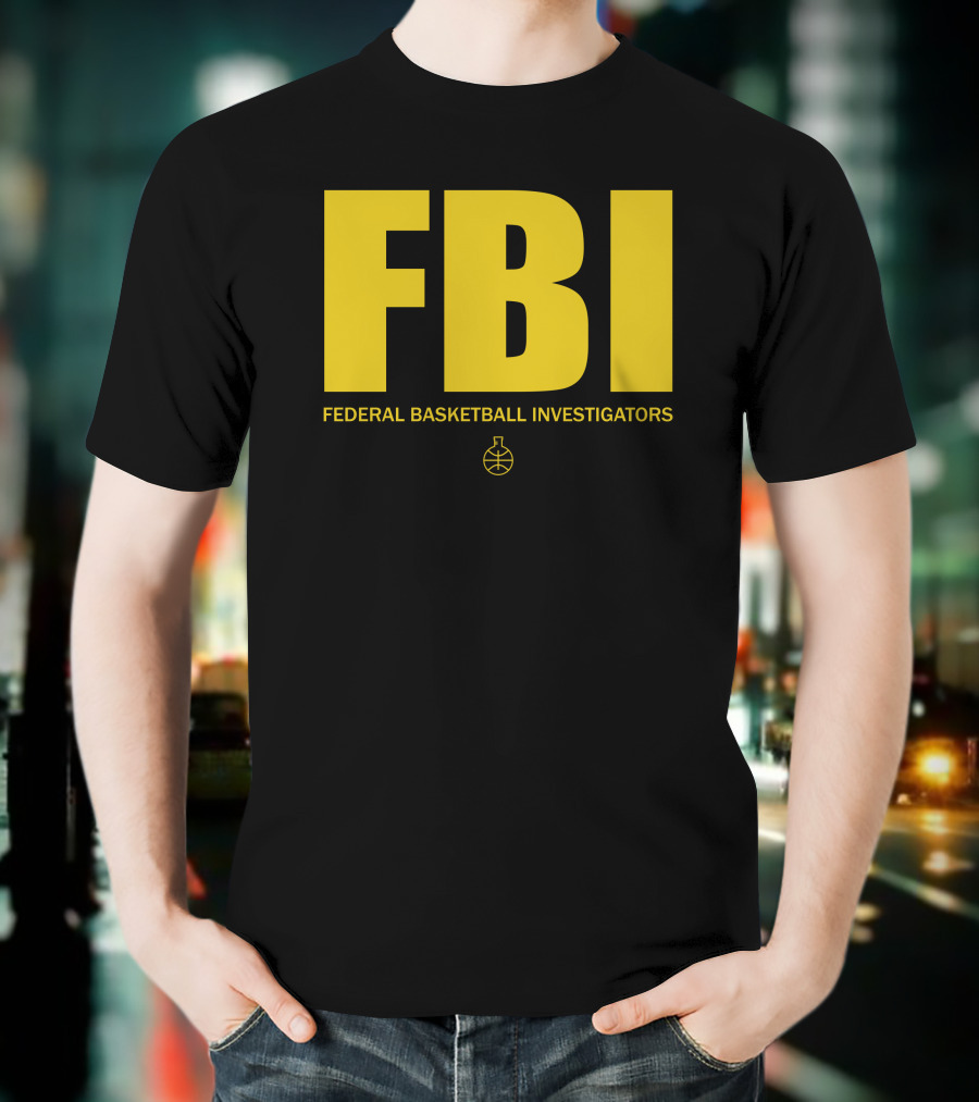 FBI Federal Basketball Investigators Basketball T-Shirt