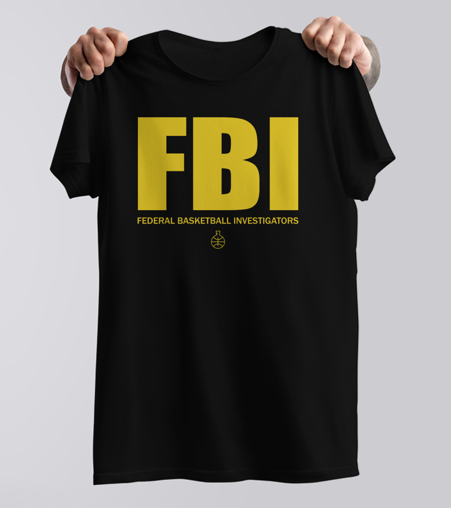 FBI Federal Basketball Investigators Basketball T-Shirt