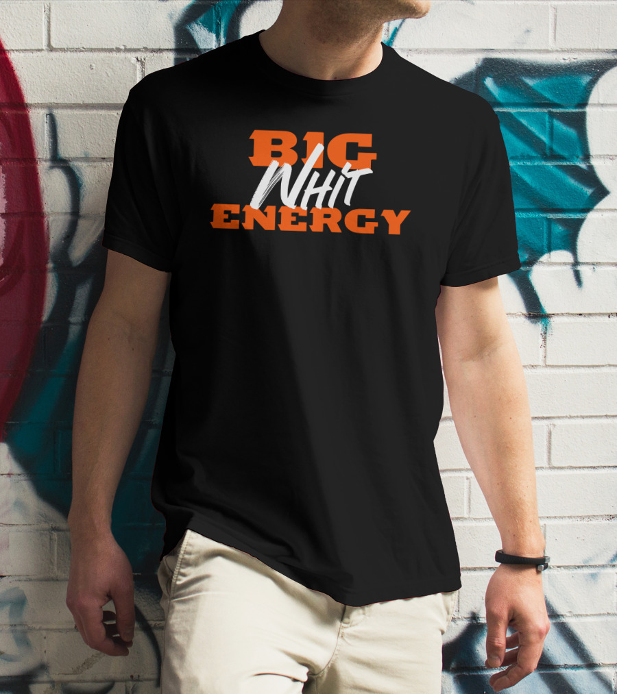 BIG ENERGY T-Shirt